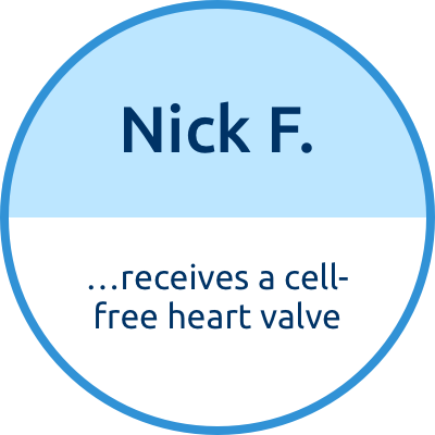 Nick F. erhält eine zellfreie Herzklappe
